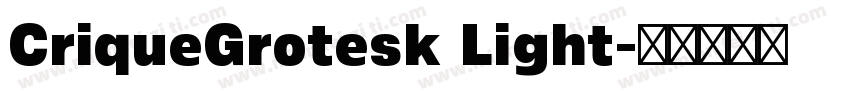 CriqueGrotesk Light字体转换